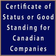 Certificate of Status or Good Standing for Canadian Companies