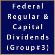 Federal - Regular and Capital Dividends (Group#3)