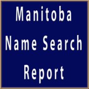 Manitoba Name Search Report