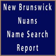 New Brunswick Nuans Name Search Report