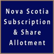 Subscription and Share Allotment - Nova Scotia